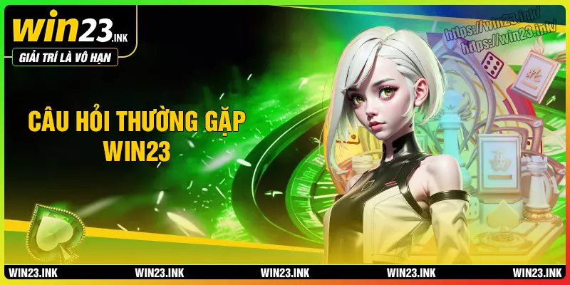 Giải đáp những câu hỏi có liên quan đến win23 Giải đáp những câu hỏi có liên quan đến win23